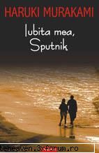CARTI - "Iubita mea Sputnik" - Haruki Murakami - CARTZI, TEATRU, FILME, MUZICA, REVISTE...