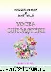 CARTI - "Vocea Cunoaşterii" - Don Miguel Ruiz - CARTZI, TEATRU, FILME, MUZICA, REVISTE...
