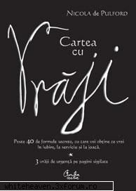 Erotic - Cartea cu vraji contine peste 40 de formule - RELATII, CUPLURI SI...SEX!