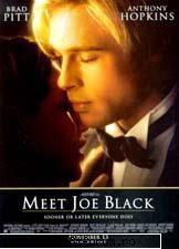 FILM - Intalnire cu Joe Black - CARTZI, TEATRU, FILME, MUZICA, REVISTE...